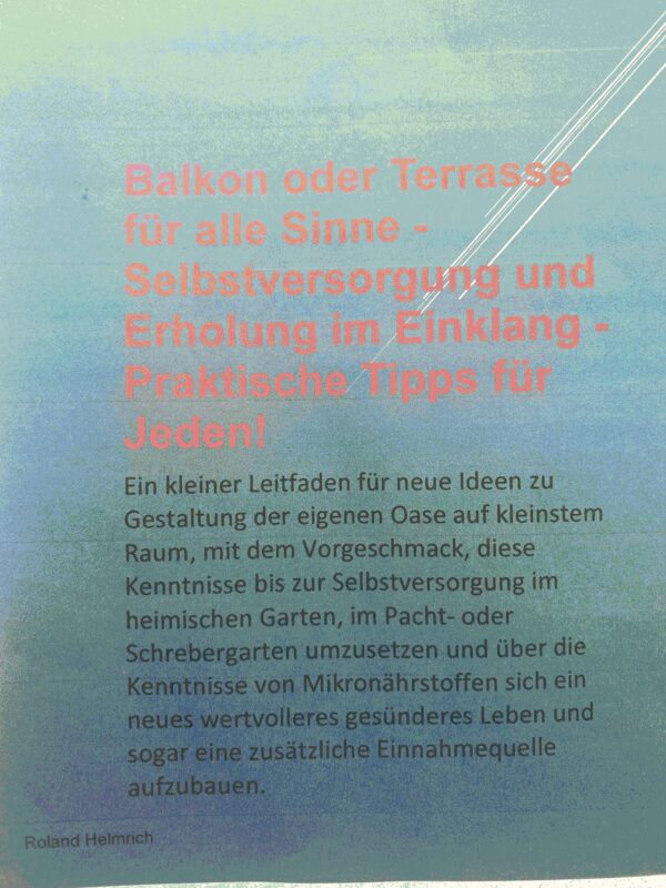 Balkon oder Terrasse für alle Sinne - Selbstversorgung und Erholung im Einklang